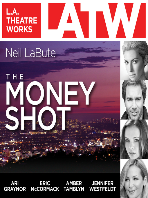 Title details for The Money Shot by Neil LaBute - Wait list